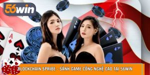Các trò chơi tốc độ cao đa dạng tại 56WIN